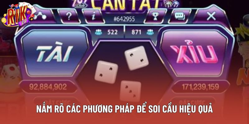 Nắm rõ các phương pháp để soi cầu hiệu quả Nắm rõ các phương pháp để soi cầu hiệu quả